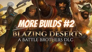 5 More Blazing Deserts Builds