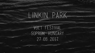 Linkin Park - In The End | VOLT Festival 2017 - Sopron, Hungary