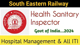 Indian Railway Health Sanitary Inspector Vacancy 2024 | ITI Apprentice in Govt of India