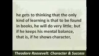 Theodore Roosevelt – Character and Success, Hear and Read the 1900 Speech