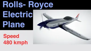 Rolls Royce Electric Plane | Speed 480+ kmph #eCharged