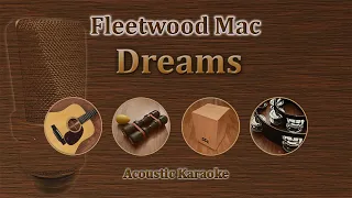 Dreams - Fleetwood Mac (Acoustic Karaoke)