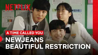 NewJeans’ “Beautiful Restriction” | A Time Called You | Netflix Philippines