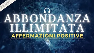 Affermazioni Positive per Attrarre PROSPERITÀ e ABBONDANZA | Legge di Attrazione