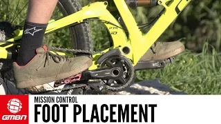 Mission Control - Foot Placement On The Pedals