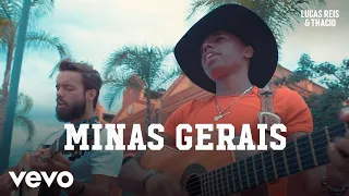 Lucas Reis & Thácio - Minas Gerais (#semfiltro)