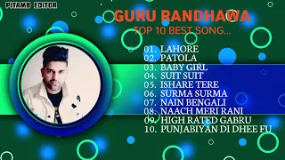 Guru Randhawa Top 10 best song