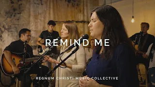 Remind Me // RC Music Collective