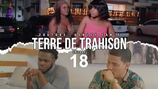 TERRE DE TRAHISON EPISODE #18(Ashley, Fednaelle, Brens, Modesty, Esther, Tayson, Gmax, Ysland)