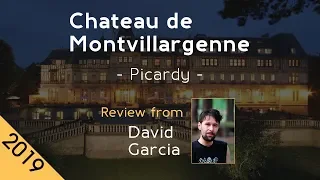 Chateau de Montvillargenne 4⋆ Review 2019