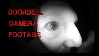 CREEPIEST Door Bell Camera Footage