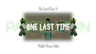 ROBLOX Music Video - One Last Time