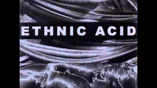 Ethnic Acid – Spirit