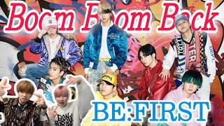 【BE:FIRST】新曲の曲調も振り付けも過去最高じゃない…？″Boom Boom Back″MVリアクション！！