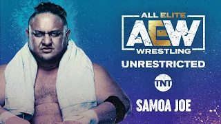 Samoa Joe | AEW Unrestricted Podcast