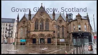 Govan, Glasgow, Scotland |Travel through the Earth| Historical buildings, places/attractions