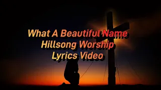 What A Beautiful Name - Hillsong Worship - Lyrics Video