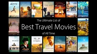 50 Movies That Will Inspire You To Travel