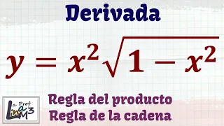 Derivada de una función con regla de la cadena y regla del producto | La Prof Lina M3