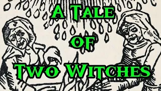 A Tale of Two Witches. 1646. Heptonstall.