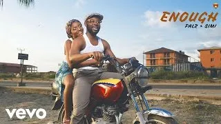 Falz, SIMI - Enough (Official Audio)