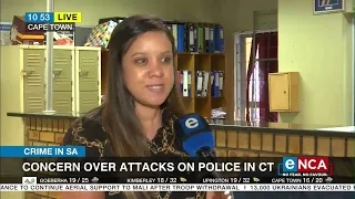 Concerns over attacks on police in Cape Town