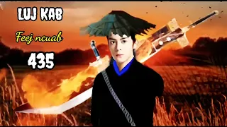 Luj Kab Part 435 Hmong Storieds 苗族的故事