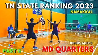 DECIDING GAME 🤯 | SANTHOSH & MAURYAN vs SARAVANAN & PURUSHOTH | TN STATE RANKING 2023 - NAMAKKAL