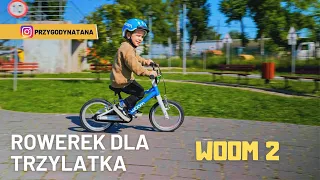 Pierwszy rower dla dziecka! Woom 2 [Przygody Natana]