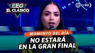 EEG El Clasico: Onelia Molina will not be able to be in the grand finale (TODAY)