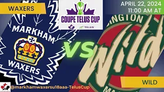 Telus Cup | U18 AAA Markham Waxers vs Kensington Wild | April 22, 2024