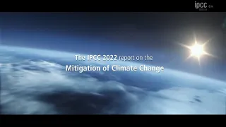 IPCC Sixth Assessment Report - Climate Change 2022: Mitigation of Climate Change trailer