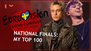 EUROVISION 2024: MY TOP 100 ELIMINATED SONGS from NATIONAL FINALS