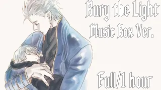 Bury the Light (Music Box Version Full/Extended 1 hour) - DMC 5 Remixes