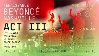 RENAISSANCE World Tour — Act III: OPULENCE | Beyoncé | Nashville — Live (Beyhive A View FRONT ROW)