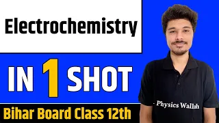 ELECTROCHEMISTRY in One Shot || Bihar Board Class 12th