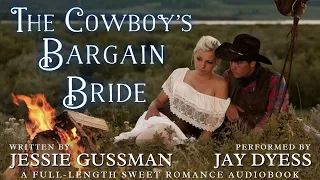 The Cowboy's Bargain Bride - Book 8, Sweet Water Ranch Western Romance - Full Complete Audiobook