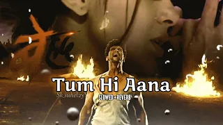 Tum Hi Aana Full Audio song/💔🎵(slowed+Reverb) Marjaavaan | Riteish D, Siddharth M, Tara S/-