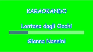 Karaoke Italiano - Lontano dagli Occhi - Gianna Nannini ( Sergio Endrigo) Testo