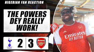 TOTTENHAM 2-3 ARSENAL ( Kelechi - NIGERIAN FAN REACTION) - PREMIER LEAGUE HIGHLIGHTS 2023-24