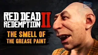 Red Dead Redemption 2 Stranger Mission - The Smell of the Grease Paint