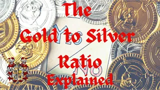 The Gold to Silver Ratio Explained Easy