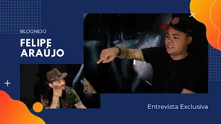 Felipe Araújo - Entrevista Exclusiva