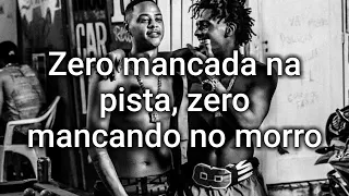 [LETRA] TZ DA CORONEL - ZERO MANCADA FEAT. C'97 (PROD. PILE BEATS / OFICIAL MUSIC VIDEO)