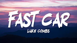 Luke Combs - Fast Car (Lyrics)