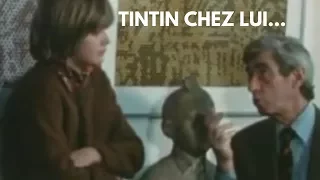 TINTIN CHEZ LUI