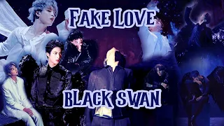 FAKE LOVE X BLACK SWAN - BTS [MASHUP]
