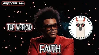 The Weeknd - Faith (Lyrics) | Official Nightcore LLama Reshape
