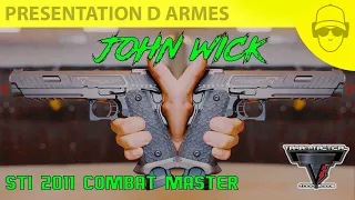 JOHN WICK 3 ON TEST LE PISTOLET STI 2011 COMBAT MASTER DE TARAN INNOVATION