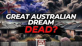 Housing in Peril: The CRASH of the GREAT AUSTRALIAN DREAM of Homeownership